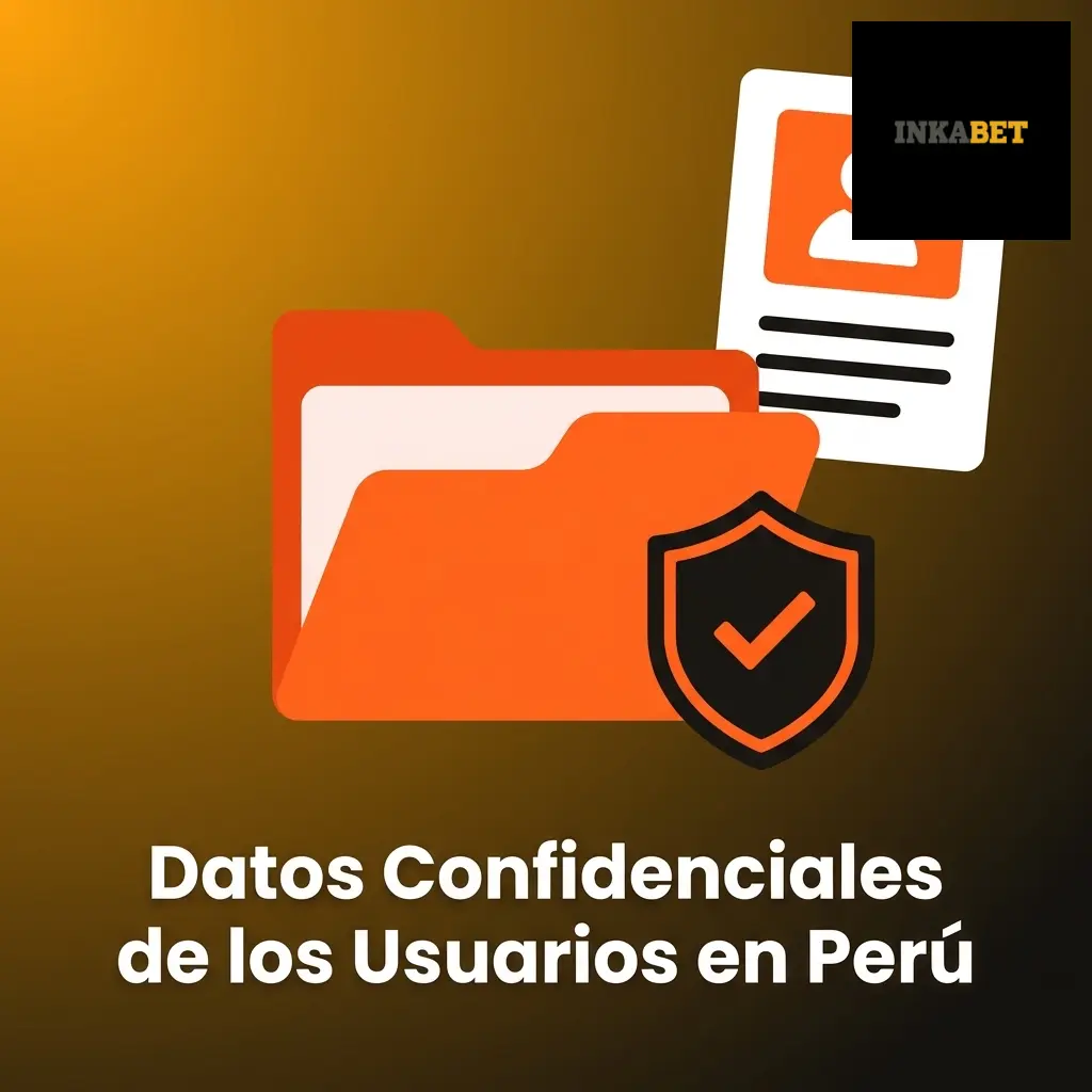Política de privacidad Inkabet: recopilación de datos personales de usuarios en Perú